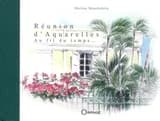 Réunion d'aquarelles : au fil du temps