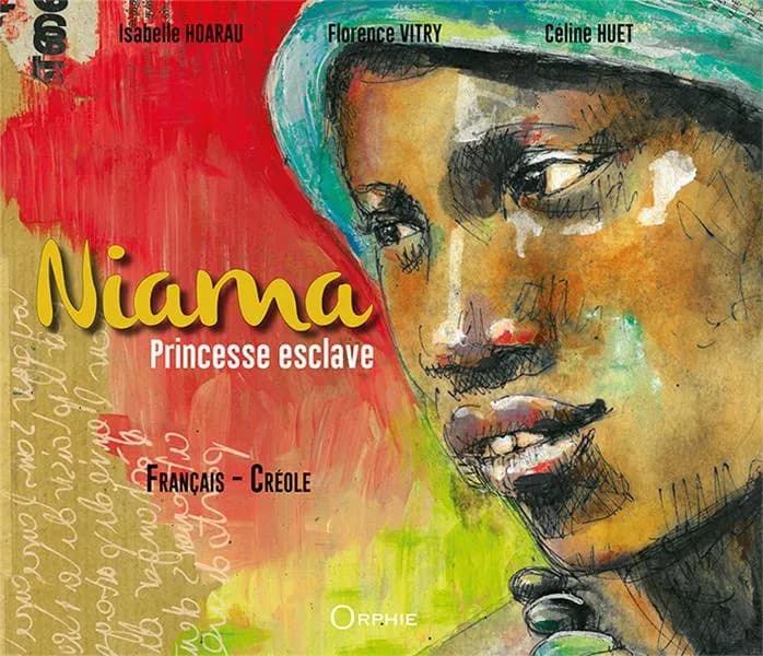 Niama, princesse esclave : le récit de la vie d'une femme exceptionnelle du XVIIIe siècle