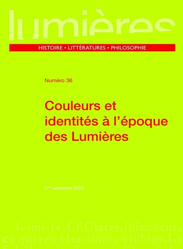 Lumières n.36 : couleurs et identités à l'époque des Lumières
