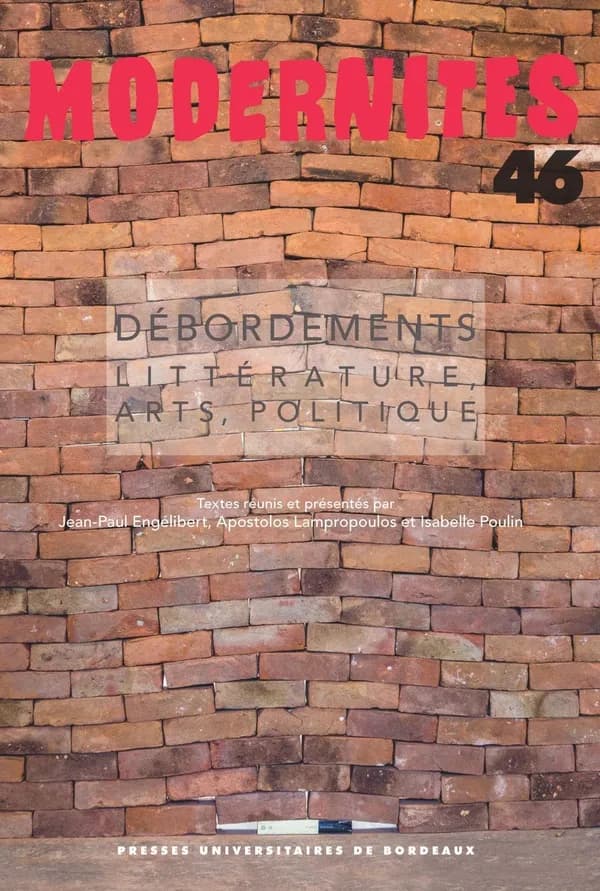 Débordements : littérature, arts, politique