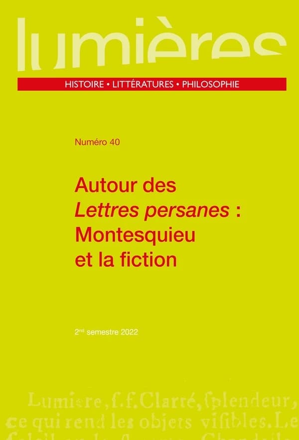 Autour des Lettres persannes : Montesquieu et la fiction