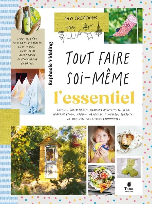 Tout faire soi-même : l'essentiel