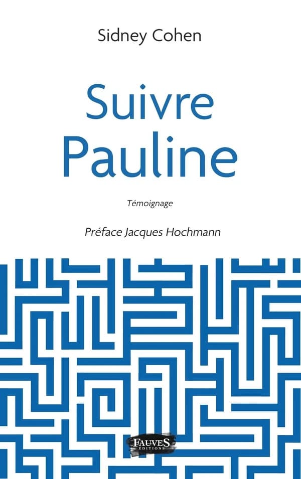 Suivre Pauline : témoignage