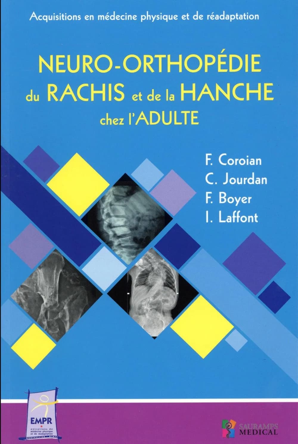 Neuro-orthopédie du rachis et de la hanche chez l'adulte