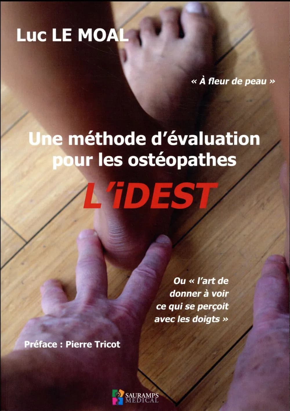 L'IDEST : une méthode d'évaluation pour les ostéopathes
