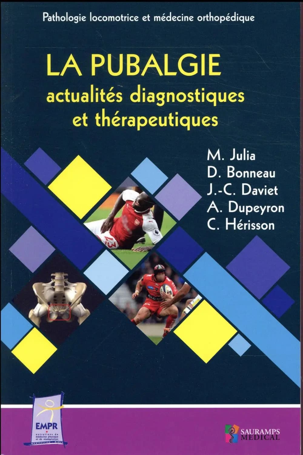 La pubalgie : actualités diagnostiques et thérapeutiques
