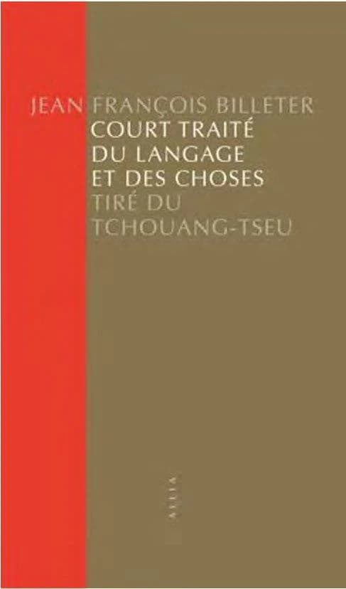 Court traité du langage et des choses : tiré du "Tchouang-tseu"