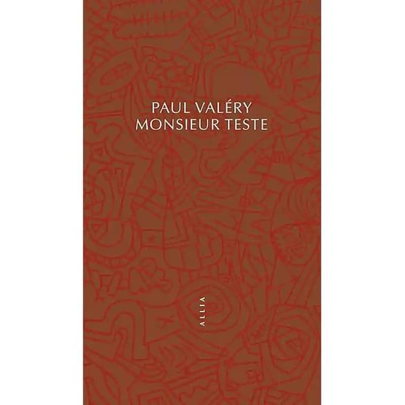 Monsieur Teste (3e éd.) Paul Valéry