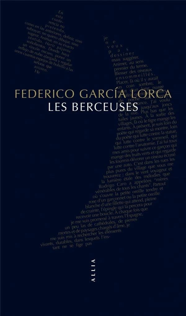 Les berceuses (3e éd.) Federico García Lorca ; traduit de l'espagnol par Line Amselem : Las nanas infantiles