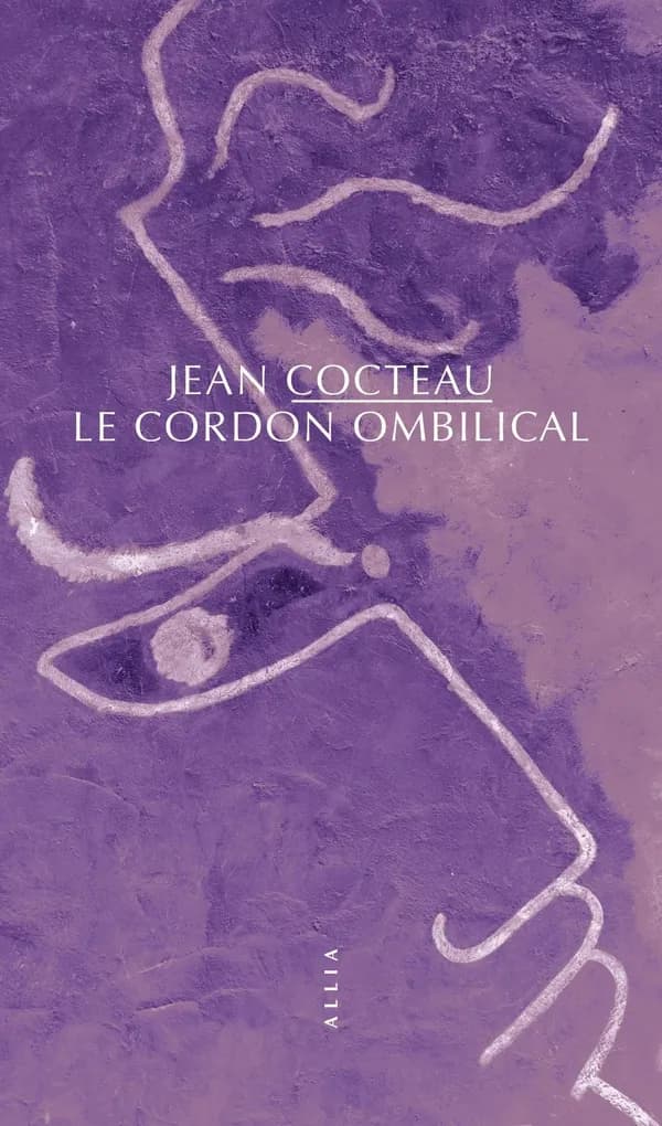 Le cordon ombilical : souvenirs (Nouvelle éd.) Jean Cocteau