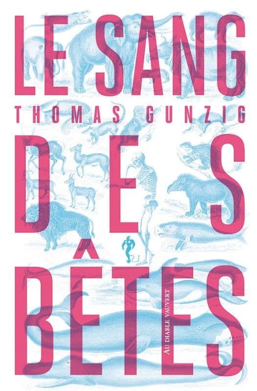 Le sang des bêtes : roman