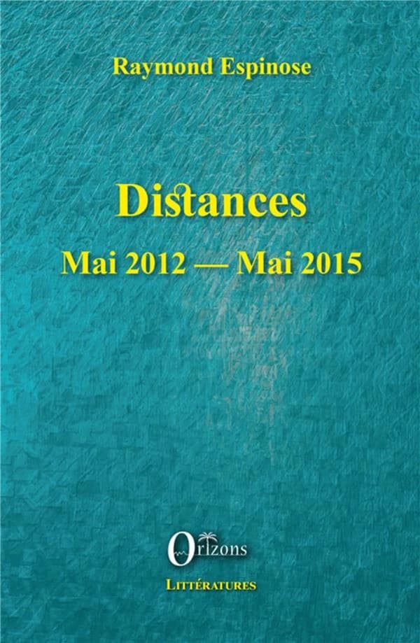 Distances : carnets 2012-2015