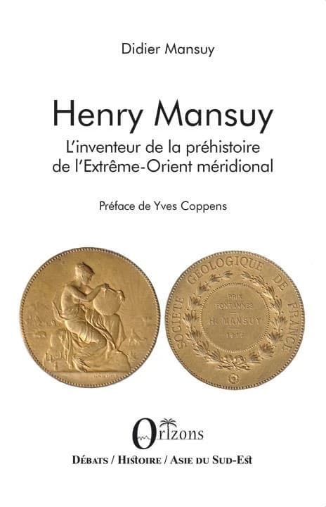 Henry Mansuy : l'inventeur de la préhistoire de l'Extrême-Orient méridional