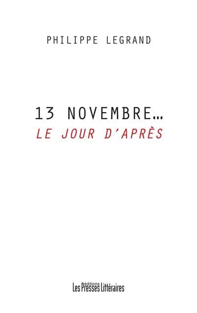 13 novembre, le jour d'après