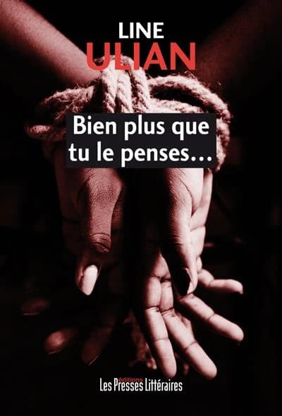 Bien plus que tu le penses