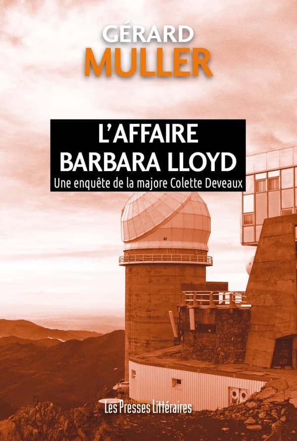 L'affaire Barbara Lloyd : une enquête de la majore Colette Deveaux