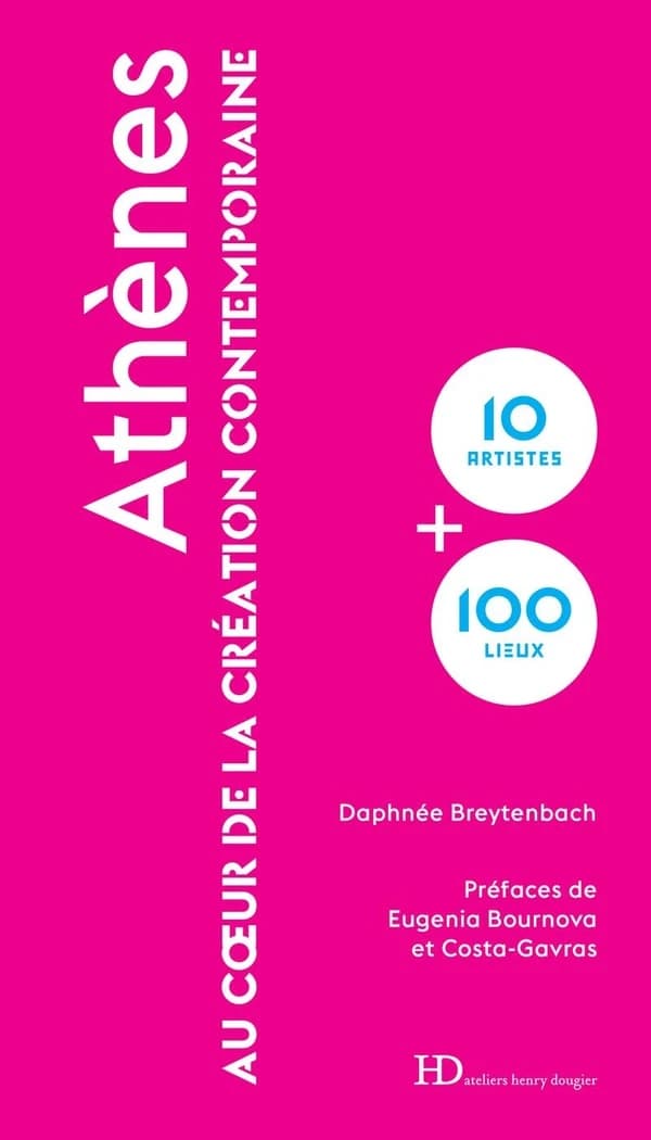 Athènes : au coeur de la création contemporaine