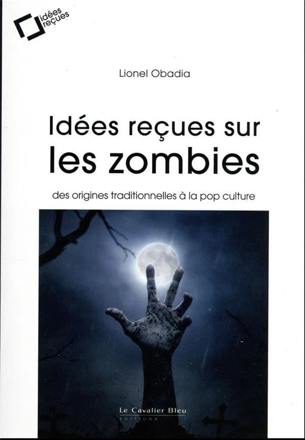 Idées reçues sur les zombies : des origines traditionnelles à la pop culture