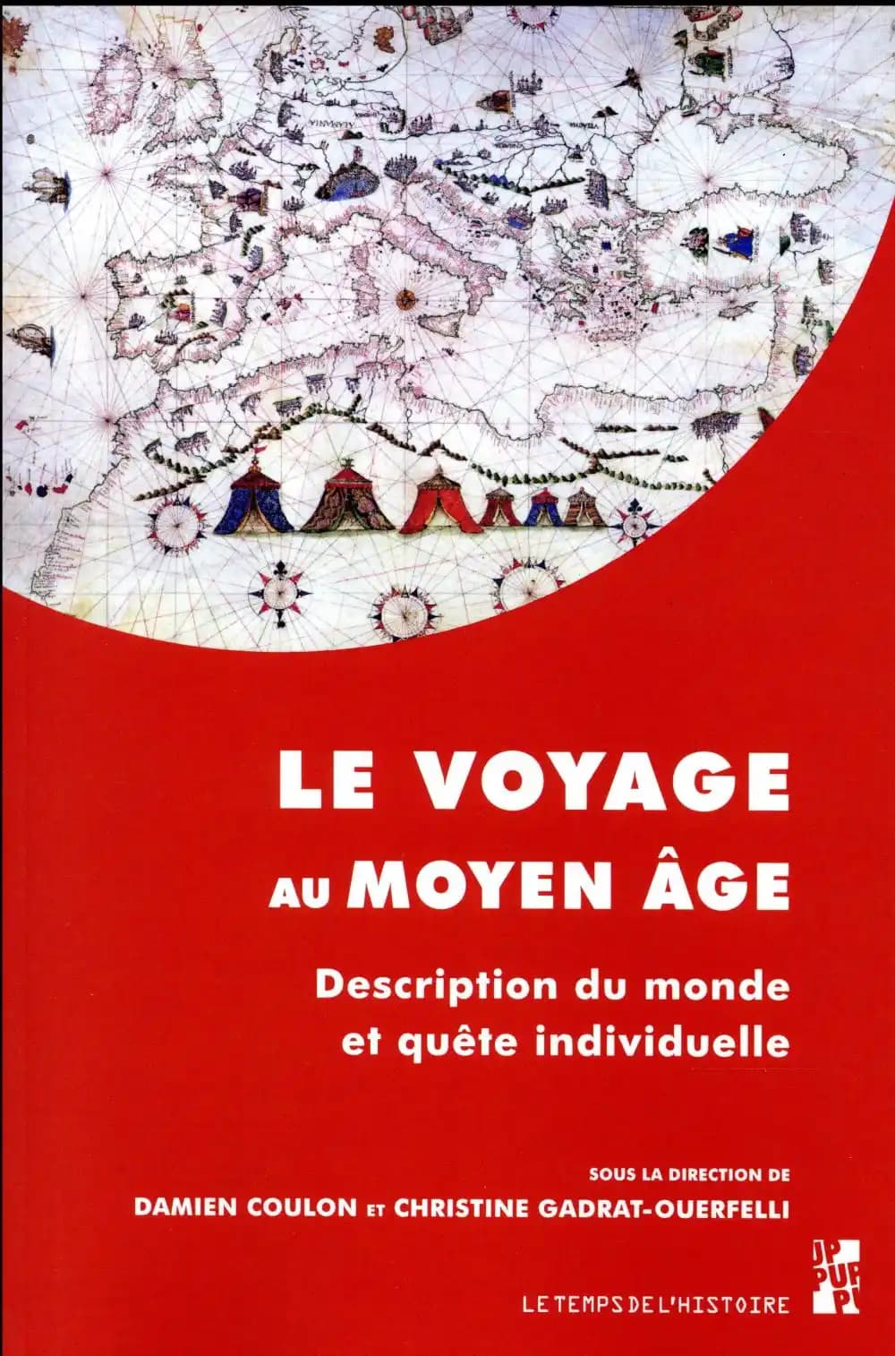 Le voyage au Moyen âge : description du monde et quête individuelle
