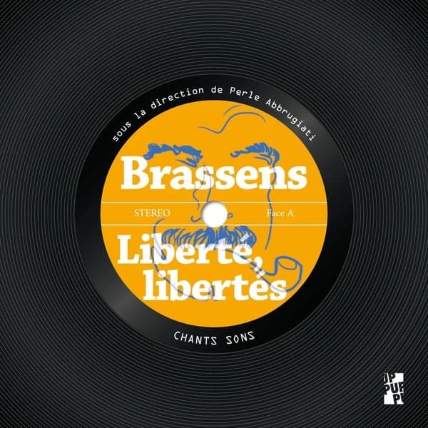 Brassens : liberté, libertés : [actes de la Journée d'études, Sète, 12 novembre 2021]