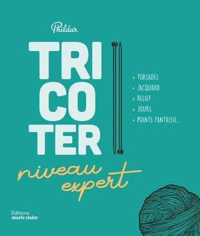 Tricoter : niveau expert