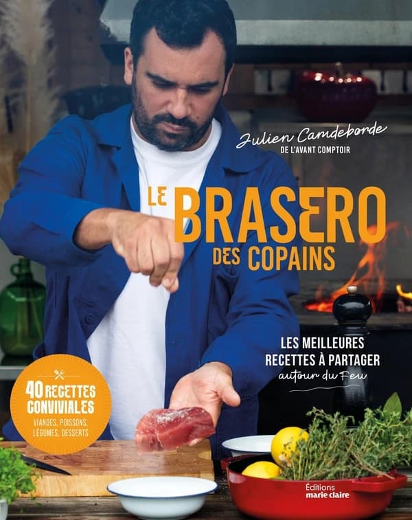 Le brasero des copains : 40 recettes conviviales, viandes, poissons, légumes, desserts