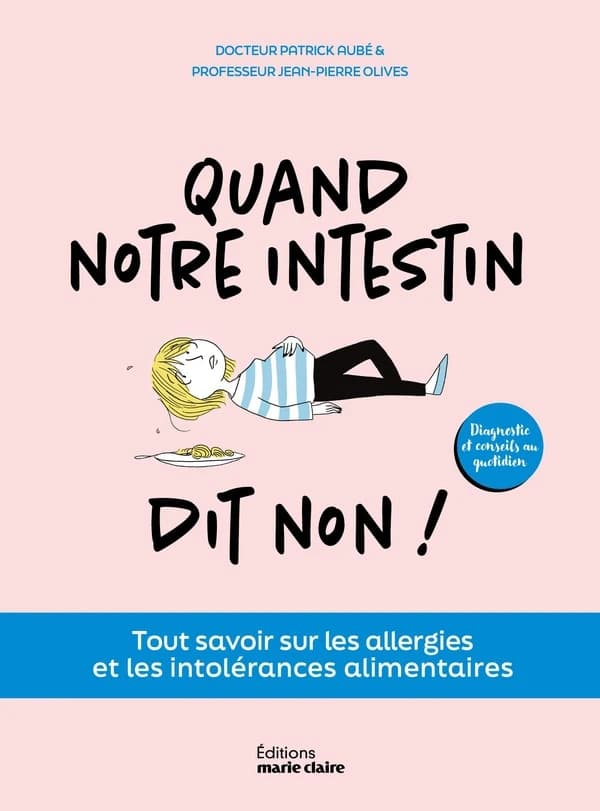 Quand notre instestin dit non !