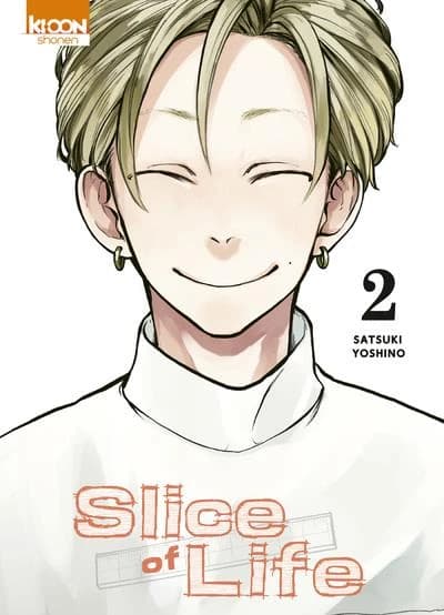 Slice of life. 2