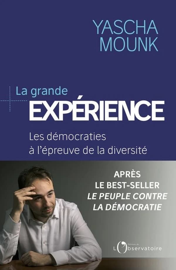 La grande expérience : les démocraties à l'épreuve de la diversité