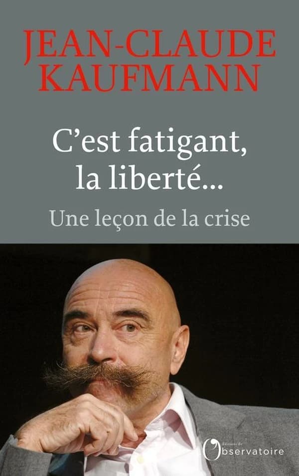C'est fatigant, la liberté : une leçon de la crise