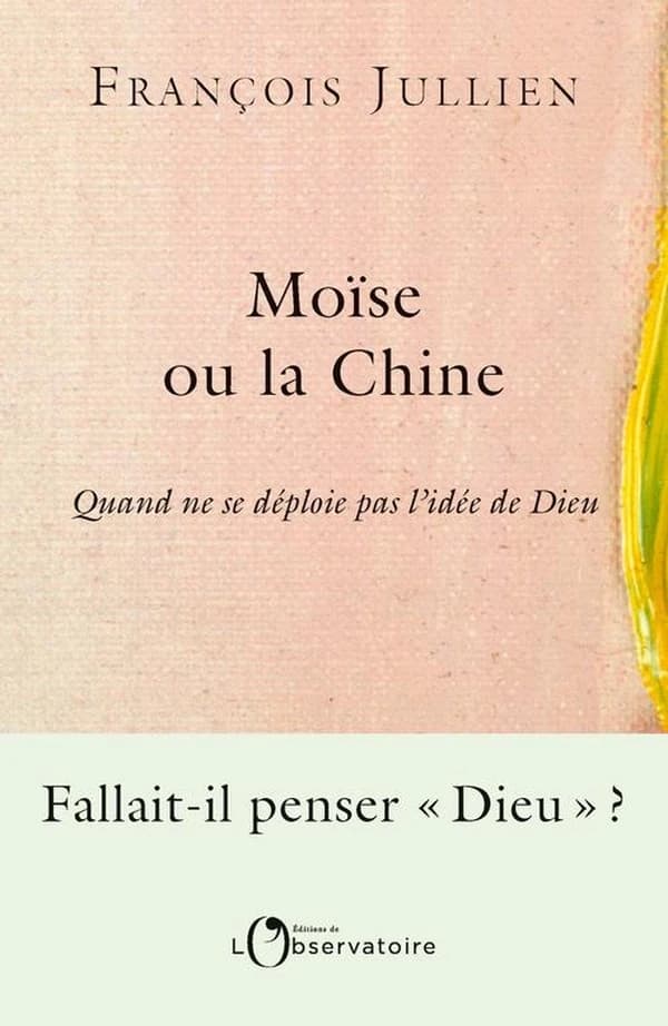 "Moïse ou la Chine" : quand ne se déploie pas l'idée de Dieu