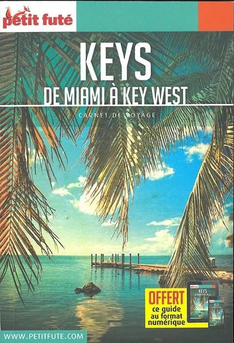 Keys : de Miami à Key West ([Éd.] 2017)