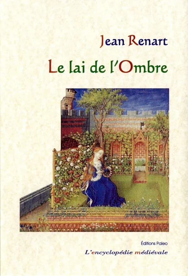 Le lai de l'ombre : texte original du ms. Bnf, fr. 837