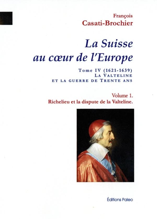La Valteline et la guerre de Trente Ans : 1621-1639