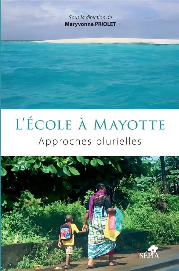 L'école à Mayotte : approches plurielles