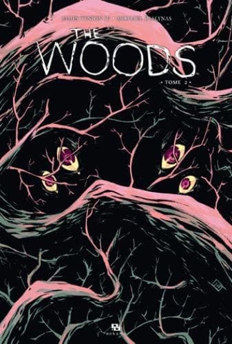The woods. Tome 2