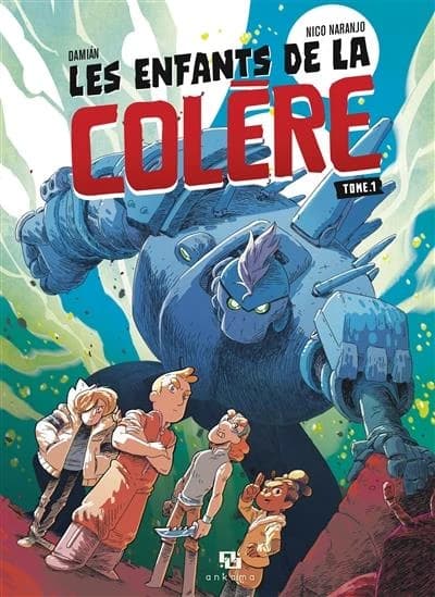 Les enfants de la colère. Tome 1