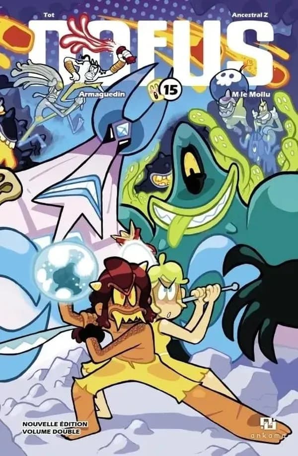 Dofus. 15 (Nouvelle éd. volume double) scénario de Tot ; dessin de Ancestral Z ; assisté de Mojo