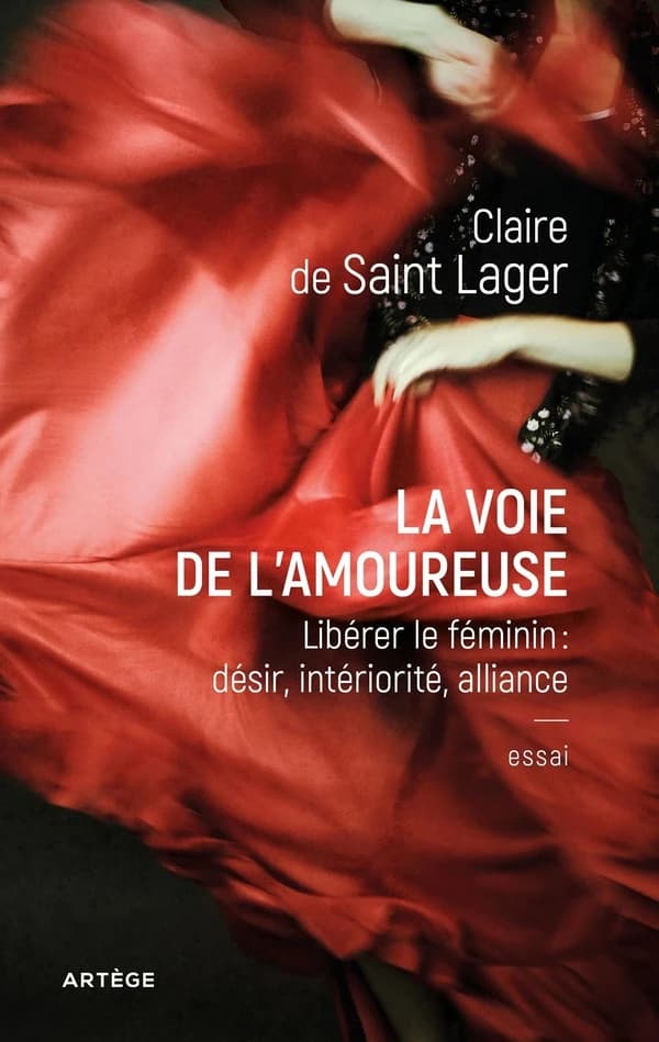 La voie de l'amoureuse : libérer le féminin, désir, intériorité, alliance
