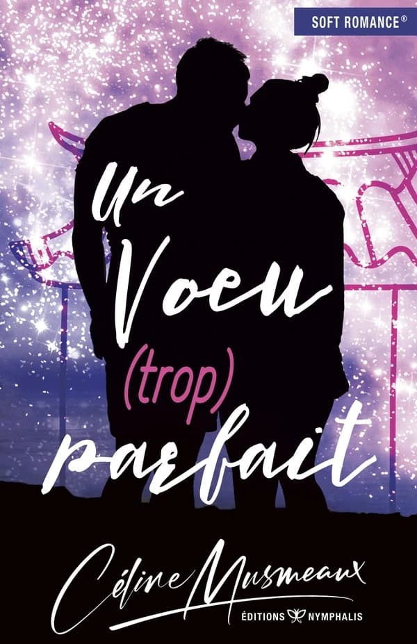 Un vœu (trop) parfait