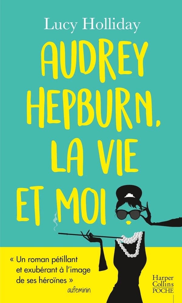 Audrey Hepburn, la vie et moi : roman