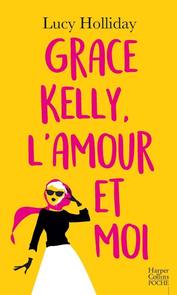 Grace Kelly, l'amour et moi : roman
