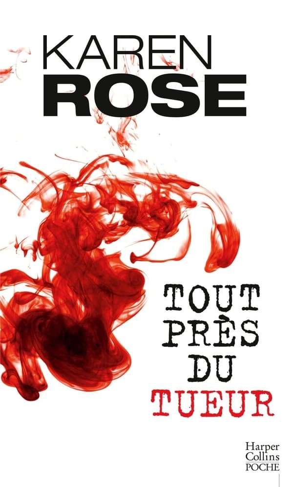 Tout près du tueur : roman