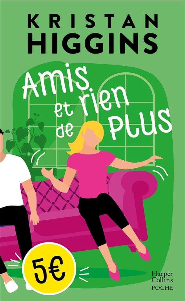 Amis et rien de plus : roman