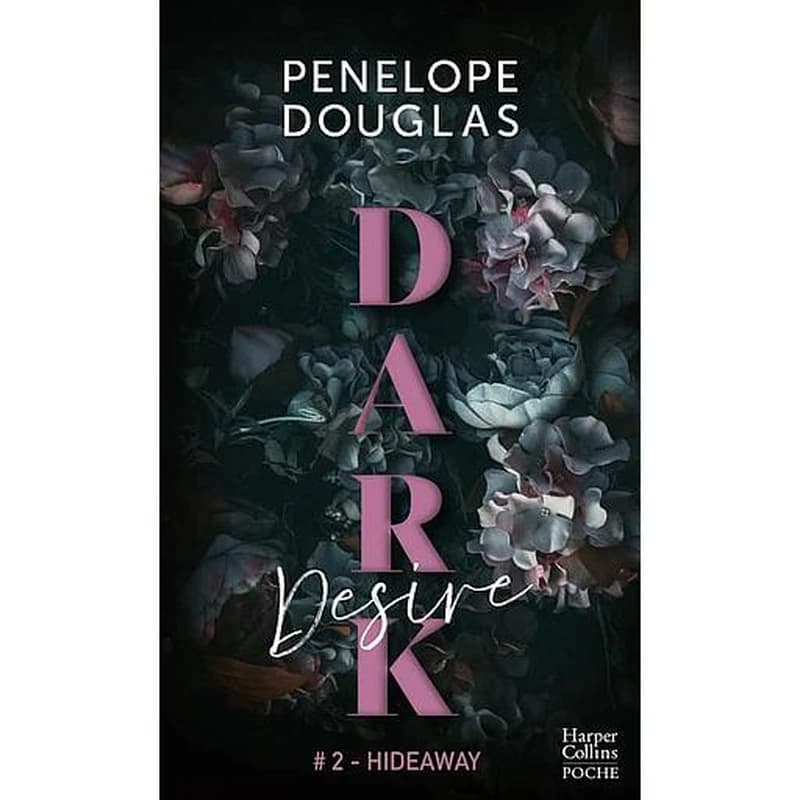 Dark desire. Vol. 2, Hideaway