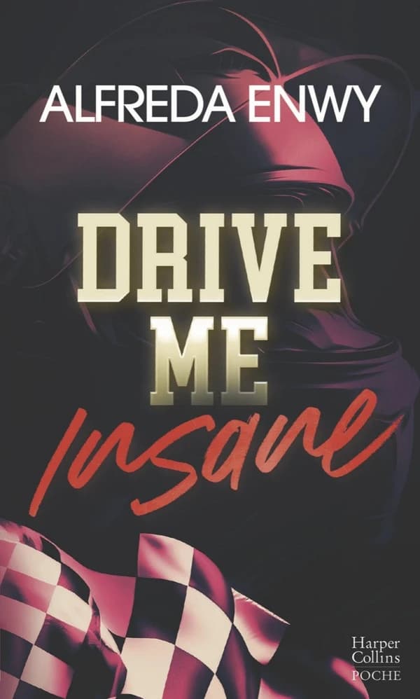 Drive me insane : roman