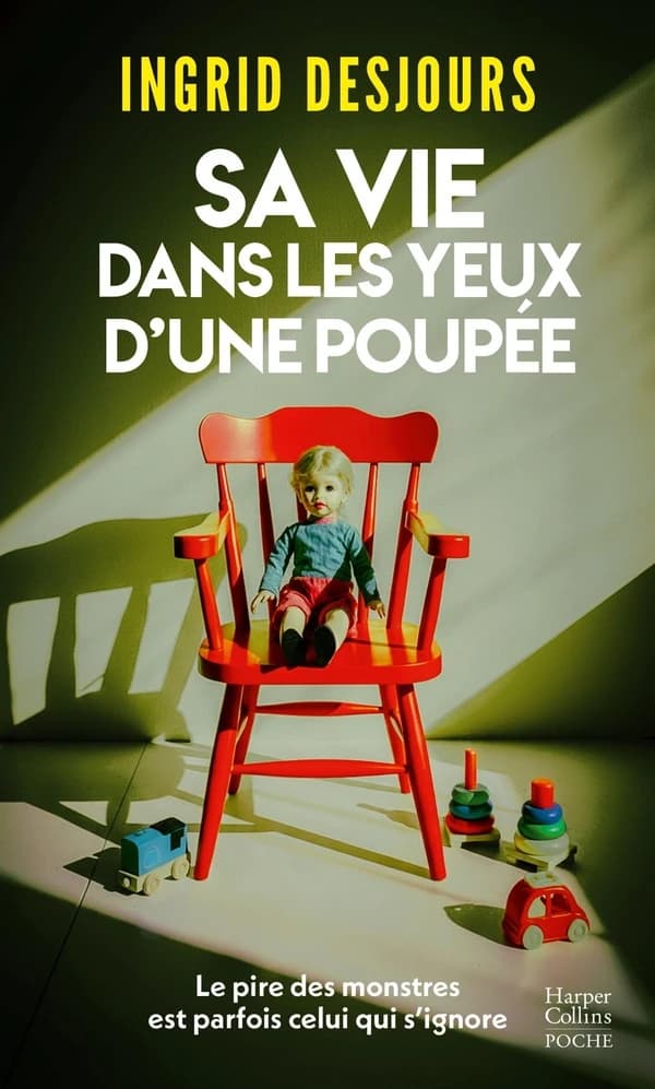 Sa vie dans les yeux d'une poupée : « Du bon et vrai thriller ! » Marina Carrère d'Encausse