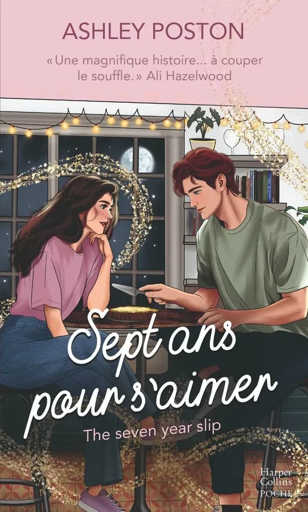 Sept ans pour s'aimer : The seven year slip