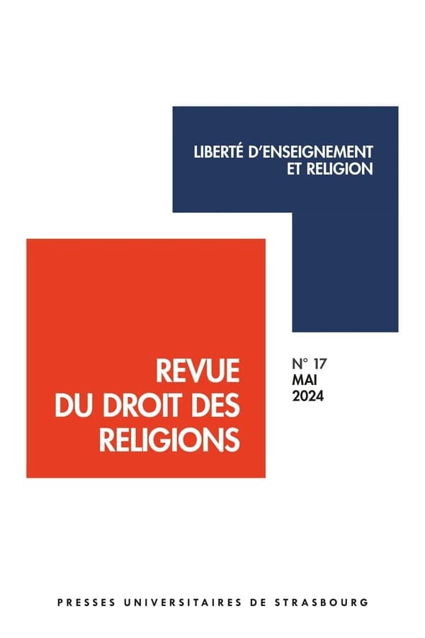 Revue du droit des religions n.17 : Liberté d'enseignement et religion (édition 2024)