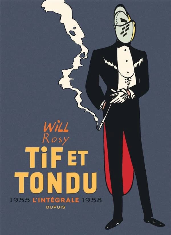 Tif et Tondu : l'intégrale. 1955-1958